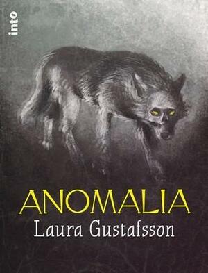 Anomalia by Laura Gustafsson