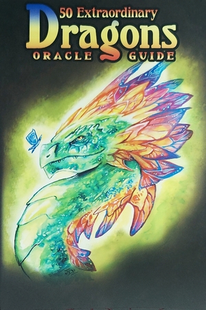 50 Extraordinary Dragons Oracle Guide by Jessica Feinberg