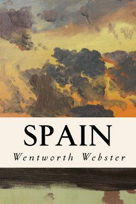 Spain by Wentworth Webster