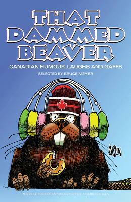 That Dammed Beaver: New Canadian Comedy by 