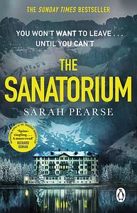 The Sanatorium by Sarah Pearse