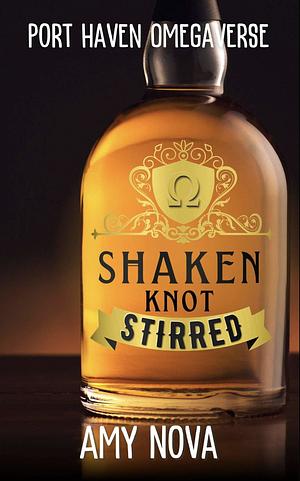 Shaken Knot Stirred by Amy Nova