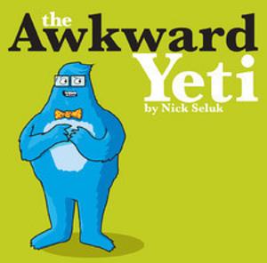 The Awkward Yeti by Nick Seluk