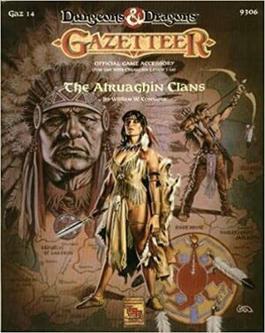 The Atruaghin Clans (Gazetteer #GAZ14) by William W. Connors