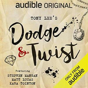 Dodge & Twist by Tony Lee