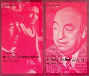 Ik beken ik heb geleefd: herinneringen by Pablo Neruda