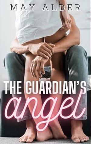 The guardian's angel by May Alder