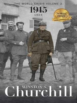 The World Crisis 2: 1915: Winston S. Churchill World Crisis Collection, Book 2 by Winston S. Churchill, Winston S. Churchill