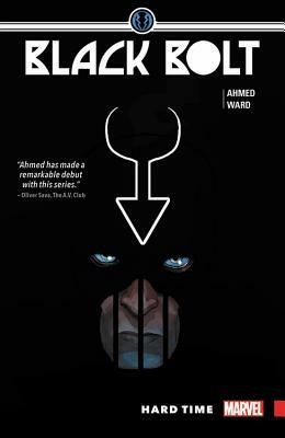 Black Bolt, Vol. 1: Hard Time by Saladin Ahmed