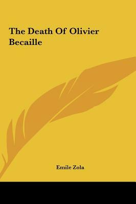 The Death of Olivier Becaille by Émile Zola