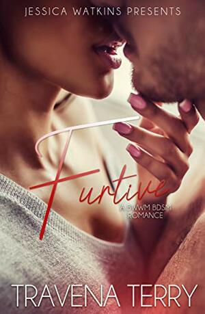 Furtive by Travena Terry