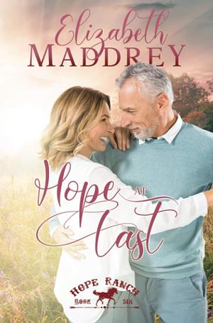 Hope at Last by Elizabeth Maddrey