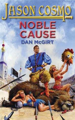 Noble Cause by Dan McGirt