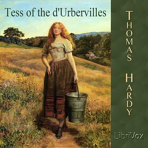 Tess of the D'Urbervilles by Thomas Hardy