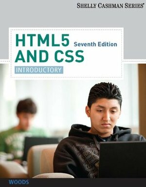 HTML5 and CSS: Introductory by Denise M. Woods