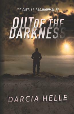 Out of the Darkness by Darcia Helle
