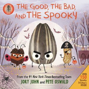 The Good, The Bad, and the Spooky by Jory John