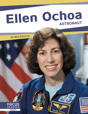 Ellen Ochoa: Astronaut by Connor Stratton