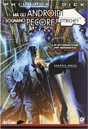 Blade Runner. Ma gli androidi sognano pecore elettriche? Vol. 1 by Philip K. Dick, Tony Parker