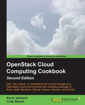 Openstack Cloud Computing Cookbook, Second Edition by Gerald Cody Bunch, Kevin Jackson