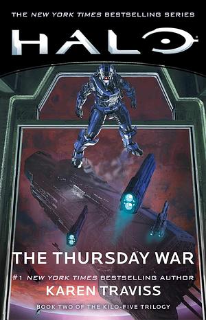 Halo: The Thursday War by Karen Traviss