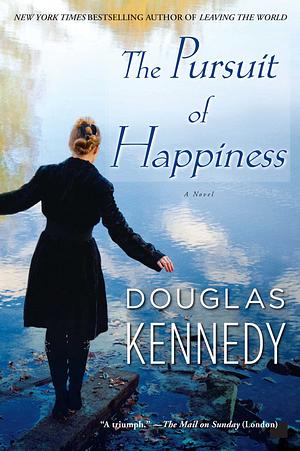 The Pursuit of Happiness by Douglas Kennedy
