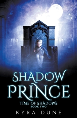 Shadow Prince by Kyra Dune