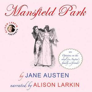 Mansfield Park: With Opinions on the Novel from Austen's Family and Friends by Jane Austen