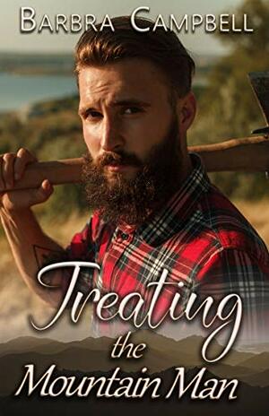 Treating the Mountain Man by Barbra Campbell