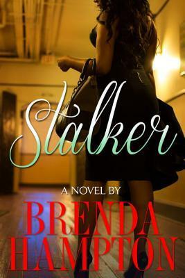 Stalker by Brenda Hampton