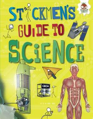 Stickmen's Guide to Science by John Farndon