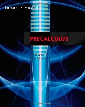 Precalculus by Ron Larson, Robert P. Hostetler