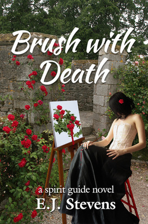 Brush With Death by E.J. Stevens
