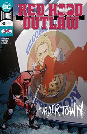 Red Hood: Outlaw (2016-) #28 by Scott Lobdell