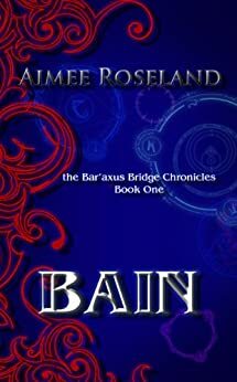 Bain by Aimee Roseland