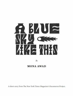 A Blue Sky Like This by Mona Awad