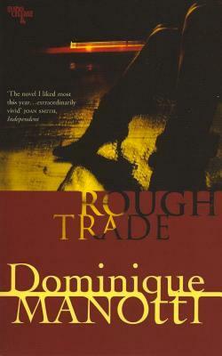 Rough Trade by Dominique Manotti