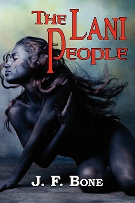 The Lani People by J.F. Bone, Jesse F. Bone