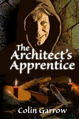 The Architect's Apprentice by Colin Garrow