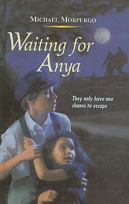 Waiting for Anya by Michael Morpurgo