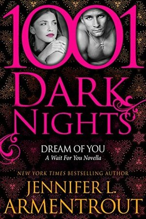 Dream of You by Jennifer L. Armentrout