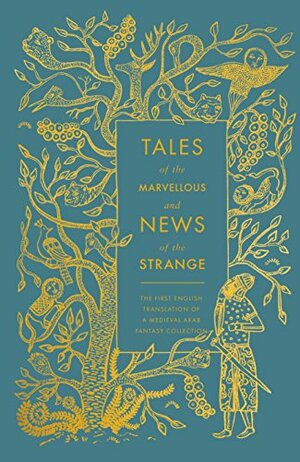 Tales of the Marvellous and News of the Strange by Malcolm C. Lyons