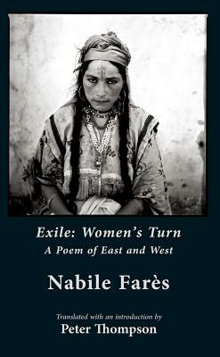 Exile: Women's Turn by Nabile Fares