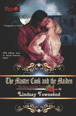 The Master Cook and the Maiden by Lindsay Townsend