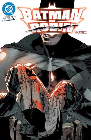 Batman and Robin Vol. 2: The Gotham Cycle by Phillip Kennedy Johnson