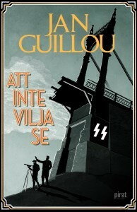 Att inte vilja se by Jan Guillou