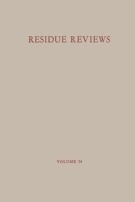 Rückstände Von Pestiziden Und Anderen Fremdstoffen in Nahrungs- Und Futtermitteln by Francis a. Gunther, Jane Davies Gunther