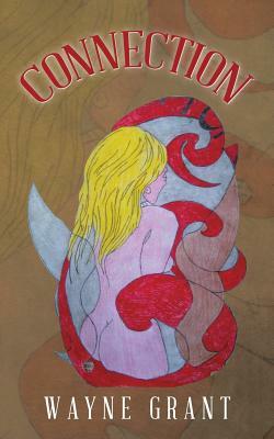 Connection by Wayne Grant