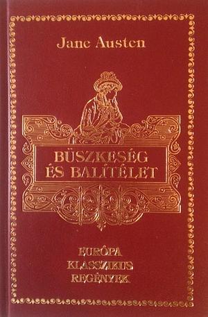 Büszkeség és balítélet by Jane Austen