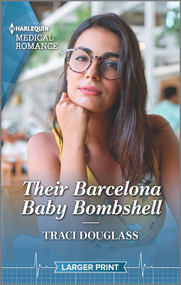 Their Barcelona Baby Bombshell by Traci Douglass